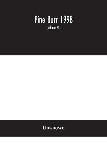 Cover image for Pine Burr 1998 (Volume 63)