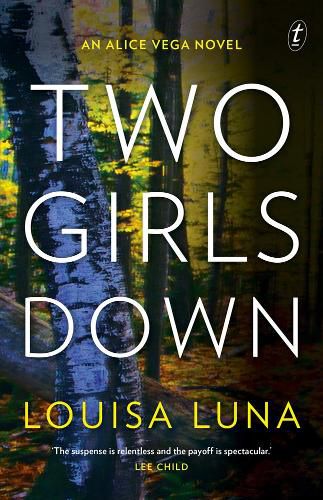Cover image for Two Girls Down: An Alice Vega Novel