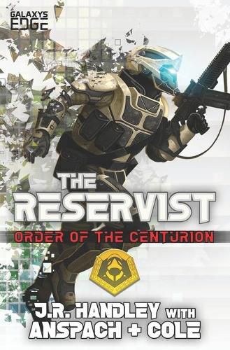 Cover image for The Reservist: A Galaxy's Edge Stand Alone Novel