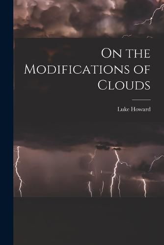 On the Modifications of Clouds