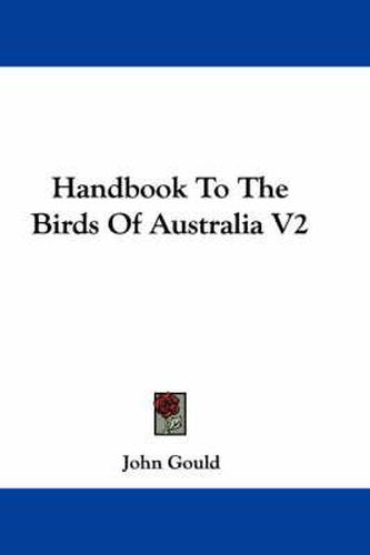 Cover image for Handbook to the Birds of Australia V2