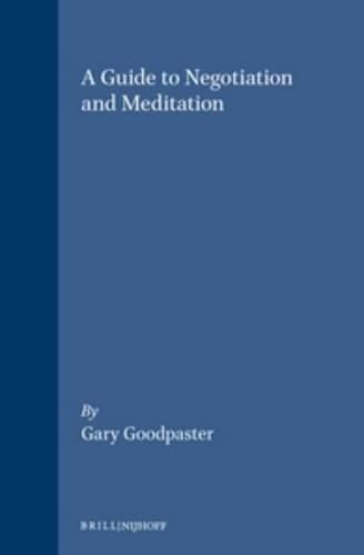 Cover image for A Guide to Negotiation and Meditation