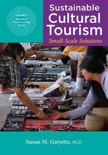 Cover image for Sustainable Cultural Tourism: Small-Scale Solutions