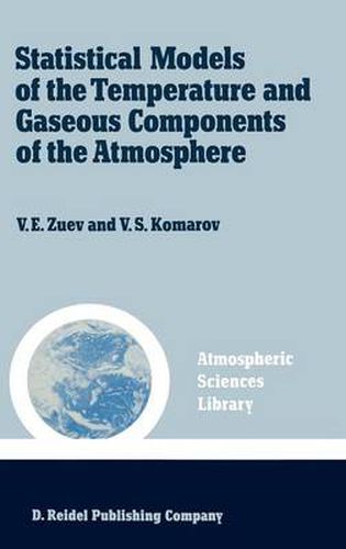 Cover image for Statistical Models of the Temperature and Gaseous Components of the Atmosphere
