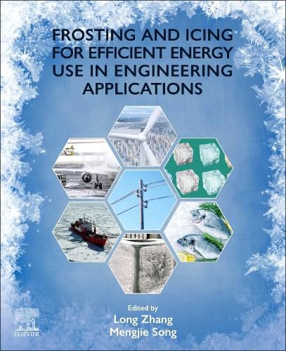 Cover image for Frosting and Icing for Efficient Energy Use in Engineering Applications