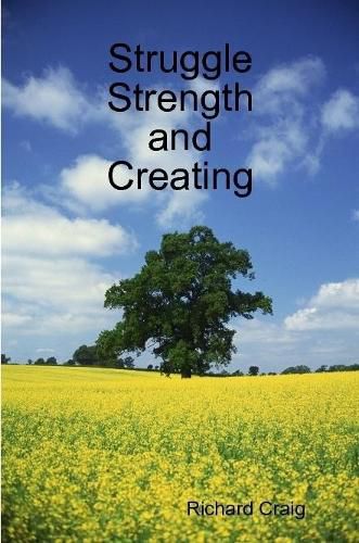 Cover image for Struggle Strength and Creating