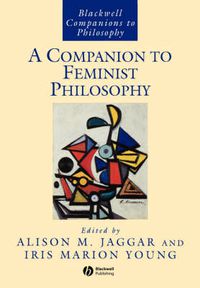 Cover image for A Companion to Feminist Philosophy