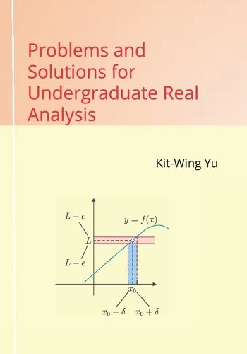 Cover image for Problems and Solutions for Undergraduate Real Analysis