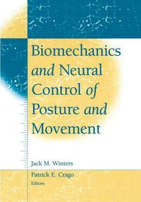 Cover image for Biomechanics and Neural Control of Posture and Movement