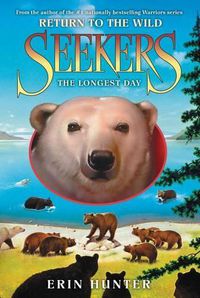 Cover image for Seekers: Return to the Wild #6: The Longest Day