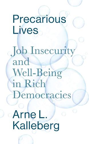 Cover image for Precarious Lives: Job Insecurity and Well-Being in Rich Democracies