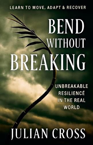 Cover image for Bend Without Breaking