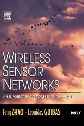 Cover image for Wireless Sensor Networks: An Information Processing Approach