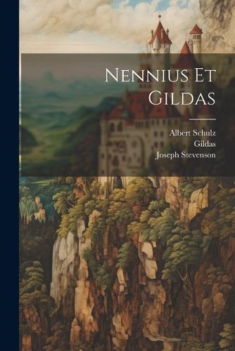 Nennius Et Gildas