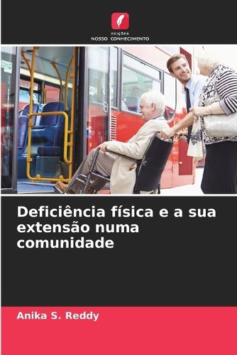 Cover image for Deficiencia fisica e a sua extensao numa comunidade