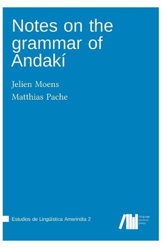Cover image for Notes on the grammar of Andaki
