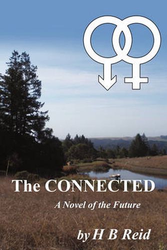 Cover image for THE Connected: A Novel of the Future