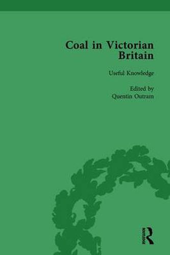 Cover image for Coal in Victorian Britain, Part I, Volume 1