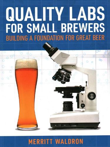 Cover image for Quality Labs for Small Brewers: Building a Foundation for Great Beer