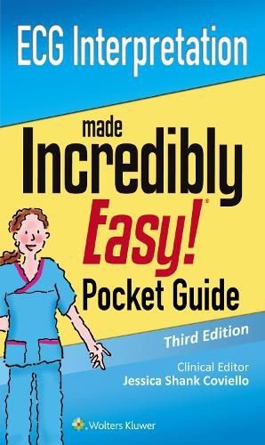 Cover image for ECG Interpretation: An Incredibly Easy Pocket Guide
