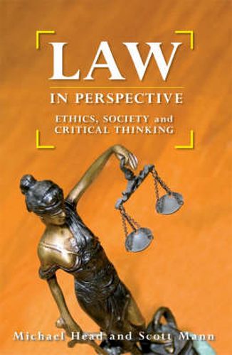 Law in Persepective: Ethics, Society and Critical Thinking