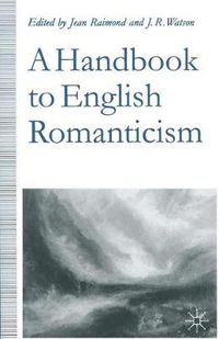 Cover image for A Handbook to English Romanticism