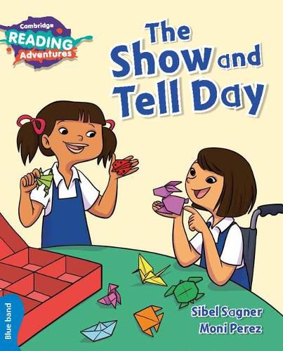 Cover image for Cambridge Reading Adventures The Show and Tell Day Blue Band