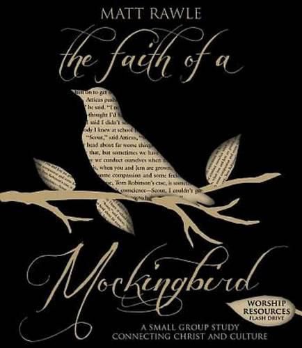 Cover image for The Faith of a Mockingbird - Worship Resources Flash Drive: A Small Group Study Connecting Christ and Culture