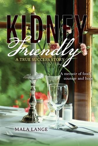 Cover image for Kidney Friendly- A True Success Story