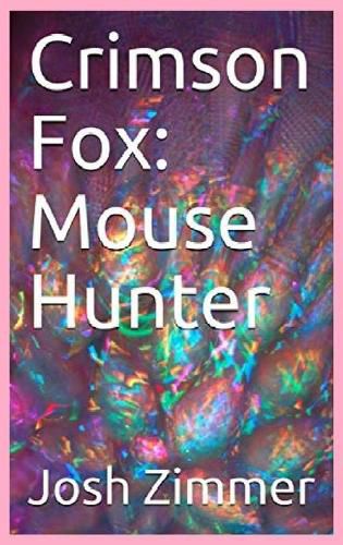 Cover image for Crimson Fox: Mouse Hunter