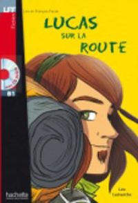 Cover image for Lucas sur la route - Livre & CD audio