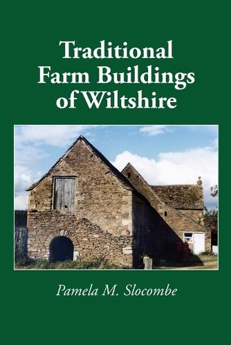 Cover image for Traditional Farm Buildings of Wiltshire