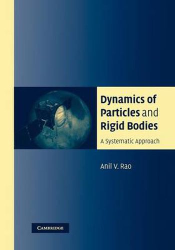 Cover image for Dynamics of Particles and Rigid Bodies: A Systematic Approach