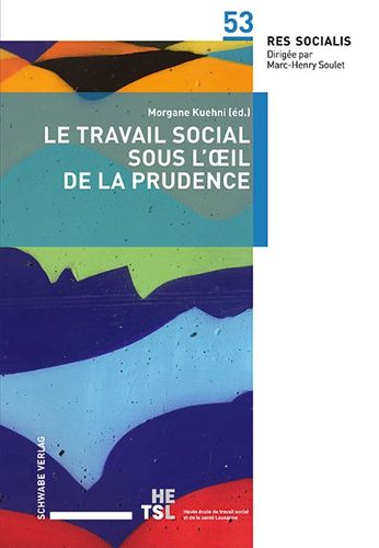 Cover image for Le Travail Social Sous l'Oeil de la Prudence