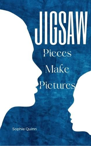 Cover image for Jigsaw Pieces Make Pictures