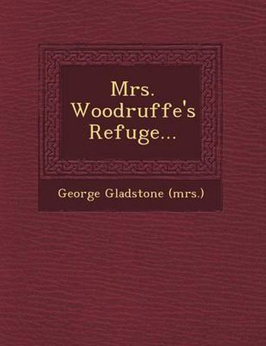 Mrs. Woodruffe's Refuge...