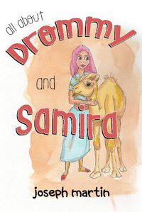 Cover image for ALL ABOUT DROMMY AND SAMIRA