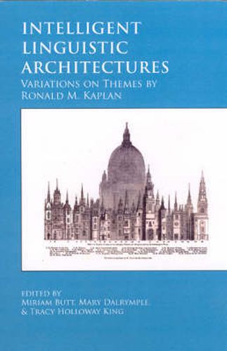 Cover image for Intelligent Linguistic Architectures: Variations on Themes by Ronald M. Kaplan