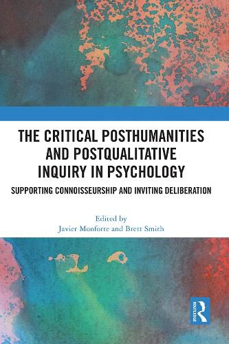 Cover image for The Critical Posthumanities and Postqualitative Inquiry in Psychology