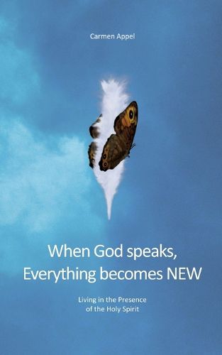 Cover image for When God speaks, Everything becomes NEW