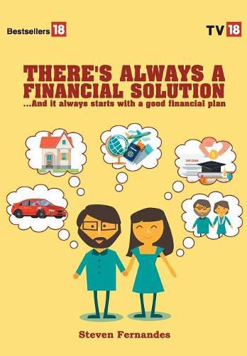 Cover image for THERE'S ALWAYS A FINANCIAL SOLUTION...And it always starts with a good financial plan