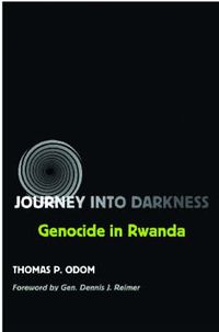 Cover image for Journey into Darkness: Genocide in Rwanda