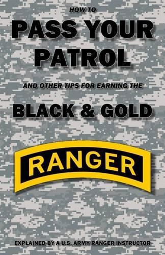 Cover image for How to Pass Your Patrol and Other Tips for Earning the Black & Gold