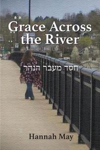 Cover image for Grace Across the River