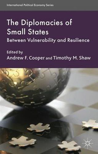 Cover image for The Diplomacies of Small States: Between Vulnerability and Resilience