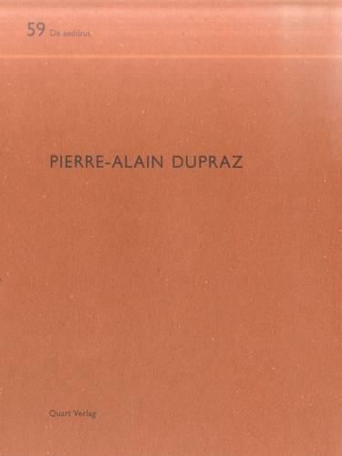 Pierre-Alain Dupraz: De aedibus 59