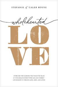 Cover image for Wholehearted Love