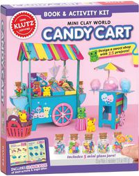 Cover image for Mini Clay World: Candy Cart (Klutz)