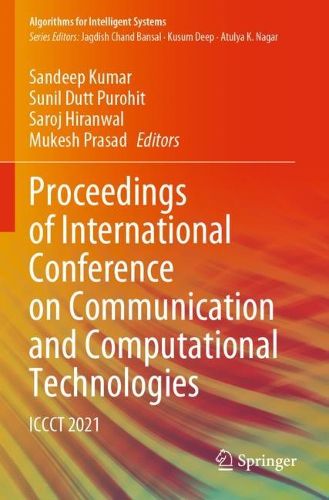 Cover image for Proceedings of International Conference on Communication and Computational Technologies: ICCCT 2021