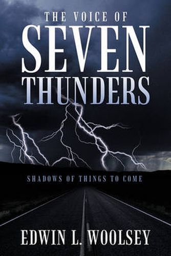 Cover image for The Voice Of Seven Thunders: Shadows Of Things To Come